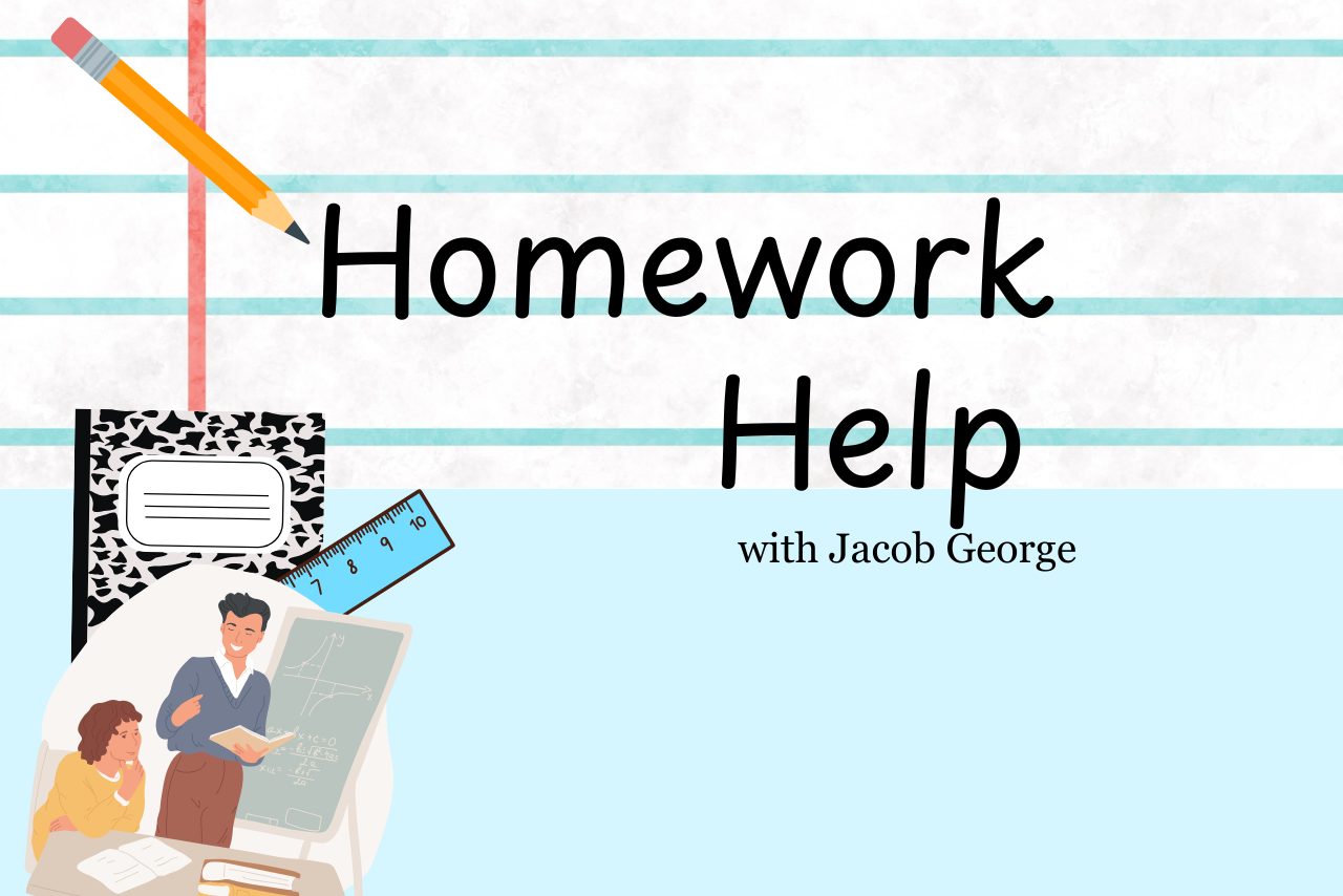 Homework Help with Jacob George. Illustrations of pencil, ruler, notebook, and two people.