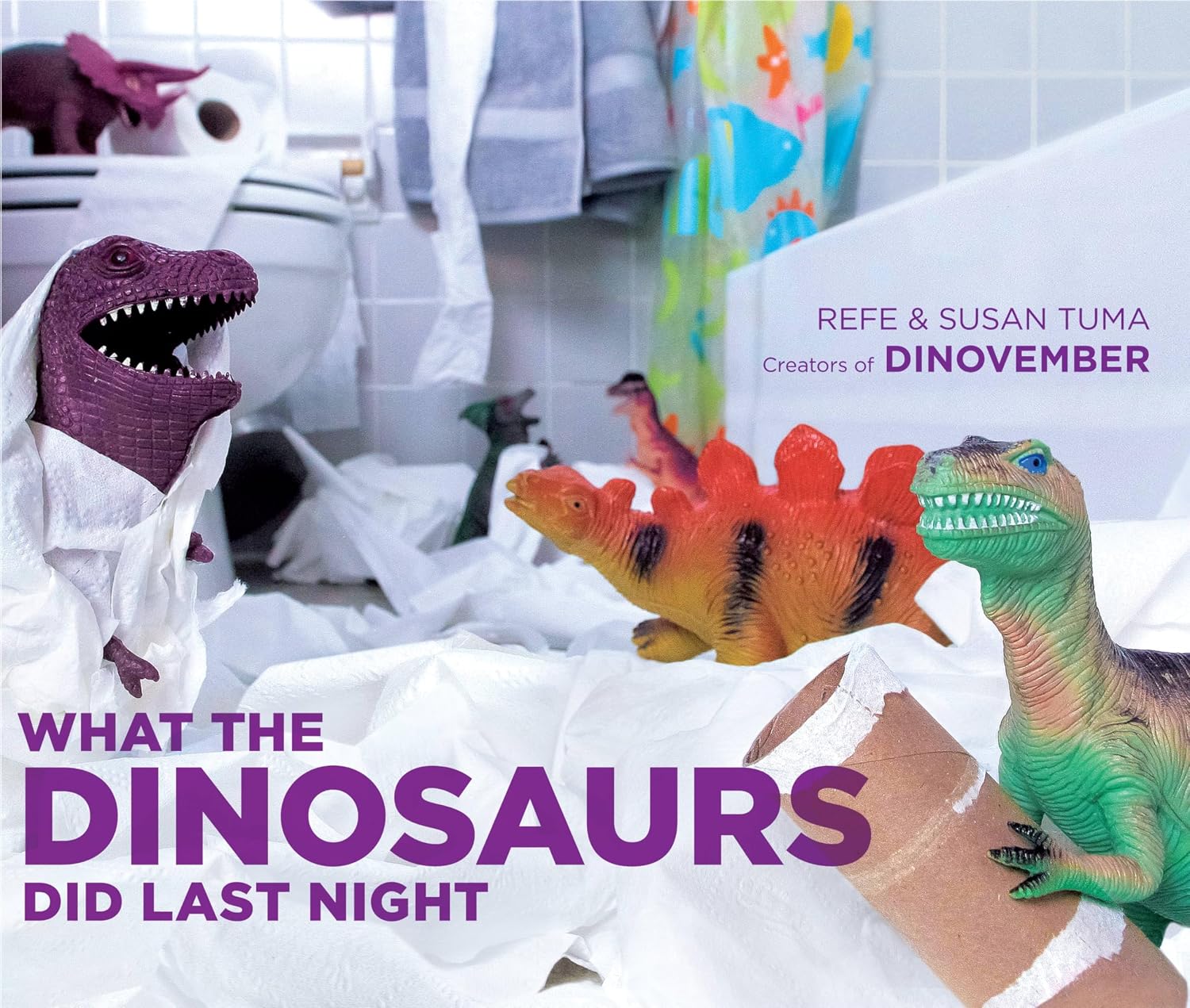 Book Cover of What The Dinosaurs Did Last Night